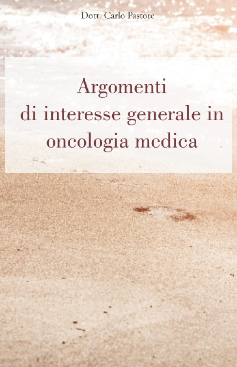 argomenti interesse generale oncologia medica